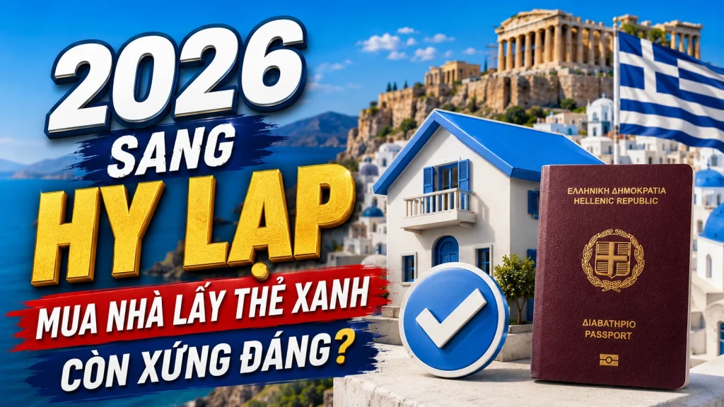 Năm 2026 Rồi, Liệu Đầu Tư Mua Nhà Lấy Thẻ Xanh Golden Visa Hy Lạp Còn Thực Sự Xứng Đáng? 12 ChatGPT Image 15 13 23 16 thg 5 2026
